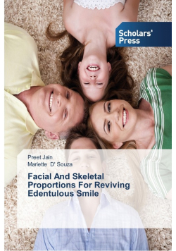 Facial And Skeletal Proportions For Reviving Edentulous Smile