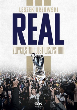 Real. Zwycięstwo jest wszystkim