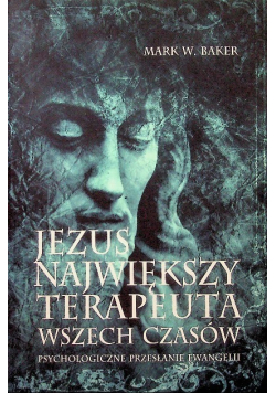 Jezus Największy terapeuta wszech czasów