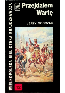 Przejdziem Wartę