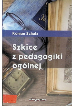 Szkice z pedagogiki ogólnej