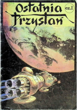 Ostatnia przystań Część I