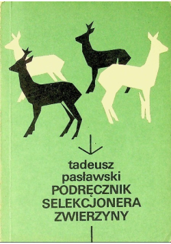 Podręcznik selekcjonera zwierzyny