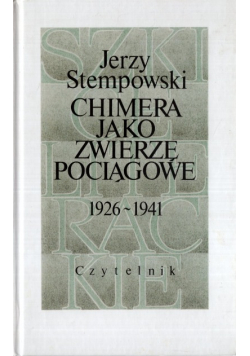 Chimera jako zwierzę pociągowe 1926-1941