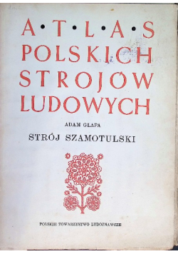 Atlas polskich strojów ludowych