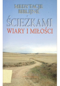 Ścieżkami wiary i miłości