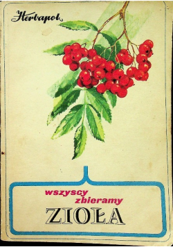 Wszyscy zbieramy zioła