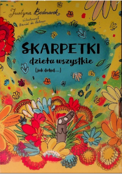 Nowe przygody skarpetek / Niesamowite przygody dziesięciu skarpetek