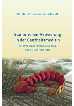 Stammzellen-Aktivierung in der Ganzheitsmedizin