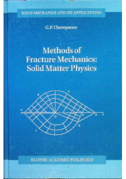Methods of Fracture Mechanics: Solid Matter Physics