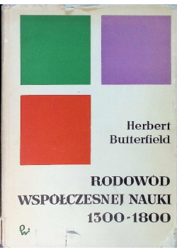 Rodowód współczesnej nauki 1300 - 1800