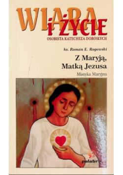 Z Maryją Matką Jezusa