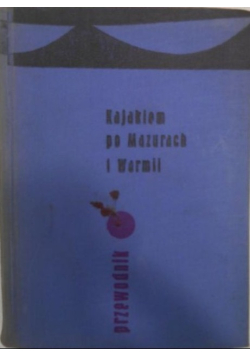 Kajakiem po Mazurach i Warmii