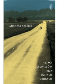 Nie ma ekspresów przy żółtych drogach