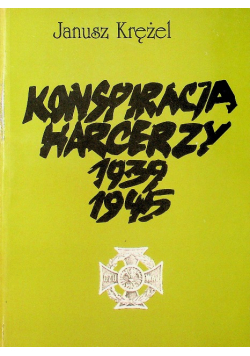 Konspiracja harcerzy 1939 - 1945