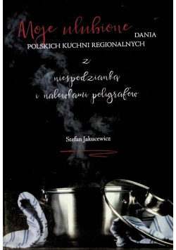 Moje ulubione dania polskich kuchni regionalnych