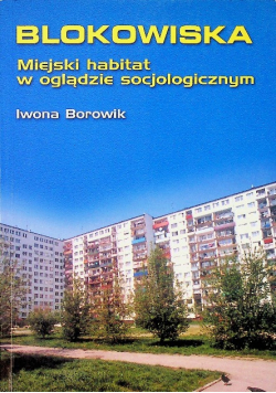 Blokowiska miejski habitat w oglądzie