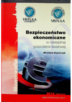 Bezpieczeństwo ekonomiczne w niestabilnej gospodarce światowej