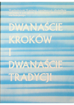 Dwanaście kroków i dwanaście tradycji