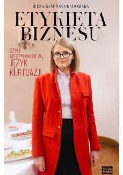 Etykieta biznesu czyli międzynarodowy język kurtuazji