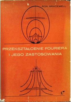Przekształcenie Fouriera i jego zastosowania