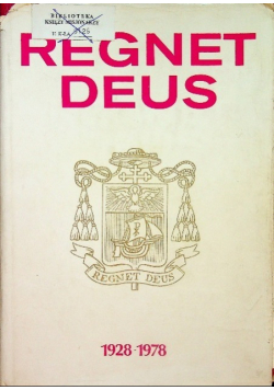 Regnet Deus
