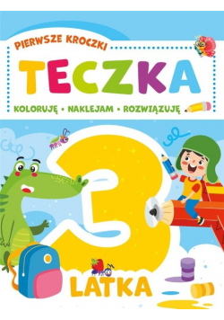 Pierwsze kroczki. Teczka 3-latka