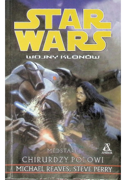 Star Wars Chirurdzy Polowi
