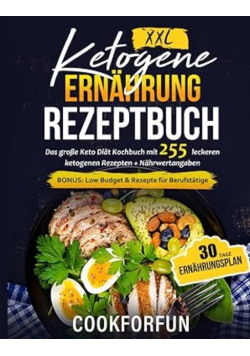 Ketogene Ernahrung Rezeptbuch XXL