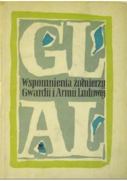 Wspomnienia żołnierzy Gwardii i Armii Ludowej