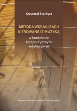 Metoda wizualizacji kierowanej z muzyką