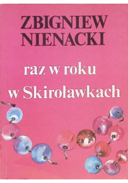 Raz w roku w Skiroławkach