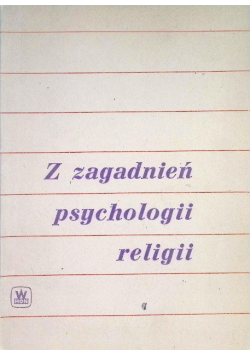 Z zagadnień psychologii religii
