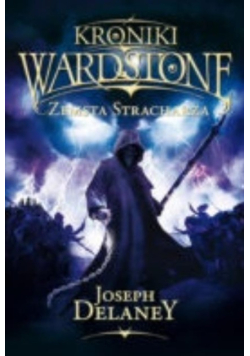 Kroniki Wardstone Tom 13 Zemsta stracharza