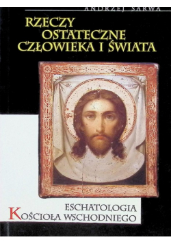 Rzeczy ostateczne człowieka i świata