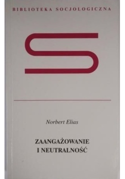 Zaangażowanie i neutralność