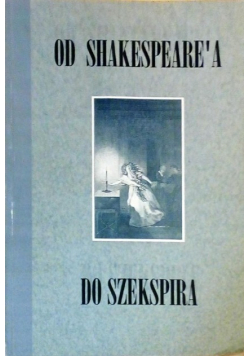 Od Shakespeare'a do Szekspira