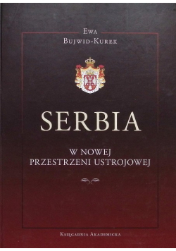 Serbia w nowej przestrzeni ustrojowej