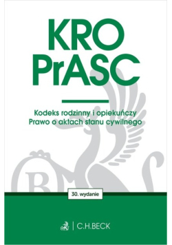 KRO. PrASC. Kodeks rodzinny i opiekuńczy. Prawo o aktach stanu cywilnego