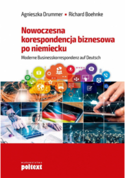 Nowoczesna korespondencja biznesowa po niemiecku