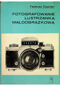 Fotografowanie lustrzanką małoobrazkową