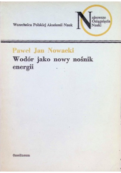 Wodór jako nowy nośnik energii