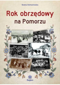 Rok obrzędowy na Pomorzu