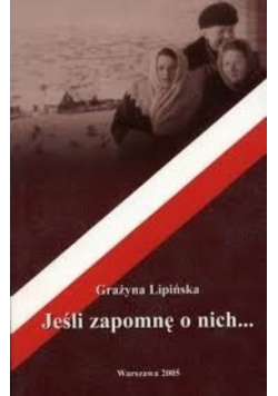 Jeśli zapomnę o nich…