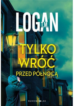 Tylko wróć przed północą