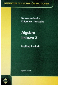 Algebra liniowa Tom 2 Przykłady i zadania