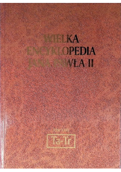 Wielka Encyklopedia Jana Pawła II Tom XXXI