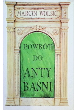 Powrót do anty baśni