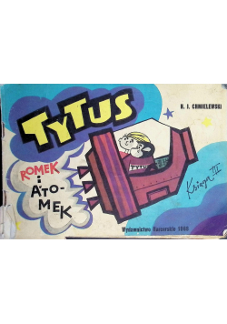 Tytus Romek i Atomek Księga III