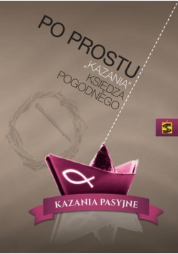 Po prostu kazania księdza Pogodnego
